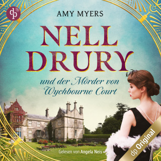 Amy Myers: Nell Drury und der Mörder von Wychbourne Court - Nell Drury ermittelt, Band 1 (Ungekürzt)