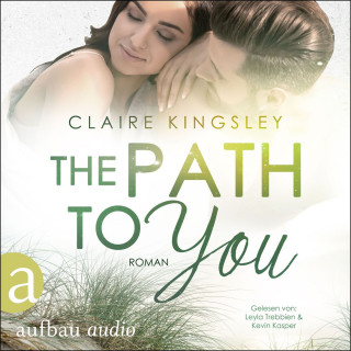 Claire Kingsley: The Path to you - Jetty Beach, Band 7 (Ungekürzt)