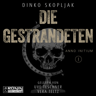 Dinko Skopljak: Die Gestrandeten - Anno Initium, Band 1 (ungekürzt)