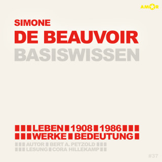 Bert Alexander Petzold: Simone de Beauvoir (1908-1986) - Leben, Werk, Bedeutung - Basiswissen (Ungekürzt)