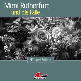Markus Topf, Fabian Rickel: Mimi Rutherfurt, Folge 52: Saat des Unheils