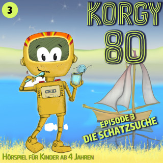 Thomas Bleskin: Korgy 80, Episode 3: Die Schatzsuche