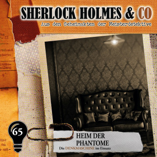 Markus Duschek: Sherlock Holmes & Co, Folge 65: Heim der Phantome