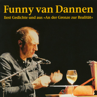 Funny van Dannen: Liest Gedichte und aus "An der Grenze zur Realität"