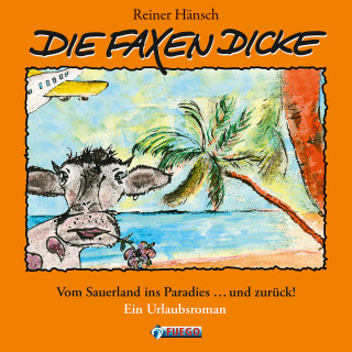 Reiner Hänsch: Die Faxen Dicke