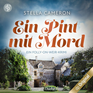 Stella Cameron: Ein Pint mit Mord - Ein Folly-on-Weir-Krimi, Band 2 (Ungekürzt)