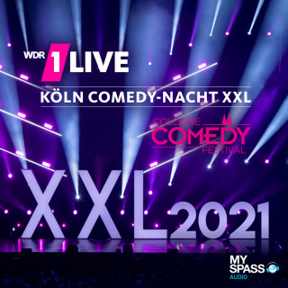 Bastian Bielendorfer, Özcan Coşar, Chris Tall, Markus Krebs, Miss Allie, Faisal Kawusi, Carl Josef, Dennis Wolter, Felix Lobrecht: 1Live Köln Comedy-Nacht XXL 2021 - Stand-up Comedy