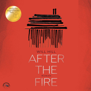 Will Hill: After the Fire (Ungekürzt)