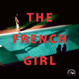 Lexie Elliott: The French Girl (Ungekürzt)