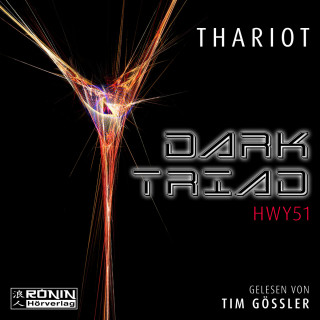 Thariot: Dark Triad - HWY51 (ungekürzt)