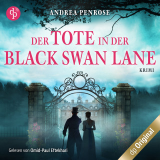 Andrea Penrose: Der Tote in der Black Swan Lane - Ein Fall für Wrexford and Sloane, Band 1 (Ungekürzt)