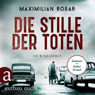 Maximilian Rosar: Die Stille der Toten - Kommissar Preusser, Band 1 (Gekürzt)