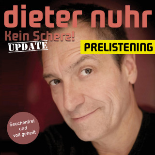 Dieter Nuhr: Kein Scherz! Update - Prelistening