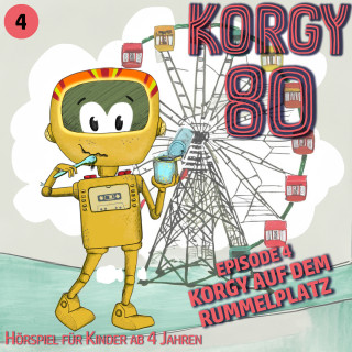Thomas Bleskin: Korgy 80, Episode 4: Korgy auf dem Rummelplatz