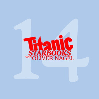 Oliver Nagel: TiTANIC Starbooks, Folge 14: Roberto Blanco - Von der Seele