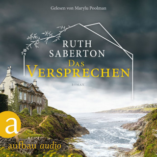 Ruth Saberton: Das Versprechen (Ungekürzt)