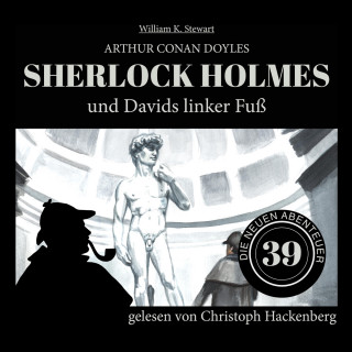 Sir Arthur Conan Doyle, William K. Stewart: Sherlock Holmes und Davids linker Fuß - Die neuen Abenteuer, Folge 39 (Ungekürzt)