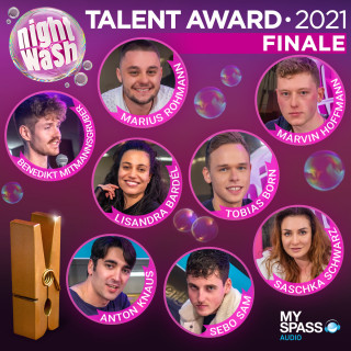 Simon Stäblein, Sven Bensmann, Tobias Born, Anton Knaus, Sebo Sam, Saschka Schwarz, Lisandra Bardel, Marvin Hoffmann, Benedikt Mitmannsgruber: NightWash, Talent Award 2021 - Finale