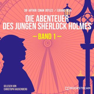 Sir Arthur Conan Doyle, Eduard Held: Die Abenteuer des jungen Sherlock Holmes, Band 1 (Ungekürzt)
