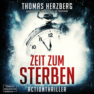 Thomas Herzberg: Zeit zum Sterben (ungekürzt)