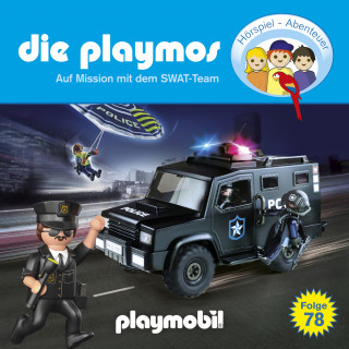 David Bredel, Florian Fickel: Die Playmos - Das Original Playmobil Hörspiel, Folge 78: Auf Mission mit dem SWAT-Team