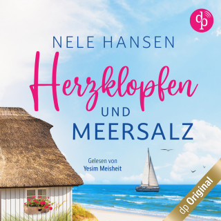 Nele Hansen: Herzklopfen und Meersalz (Ungekürzt)
