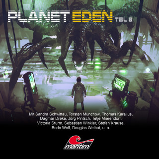 Markus Topf, Timo Reuber: Planet Eden, Teil 8: Planet Eden