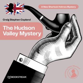 Sir Arthur Conan Doyle, Craig Stephen Copland: The Hudson Valley Mystery - A New Sherlock Holmes Mystery, Episode 6 (Unabridged)
