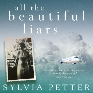 Sylvia Petter: All the Beautiful Liars (Unabridged)