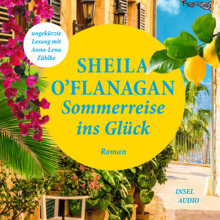 Sheila O'Flanagan: Sommerreise ins Glück (Ungekürzt)