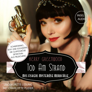 Kerry Greenwood: Tod am Strand - Miss-Fisher-Krimis - Miss Fishers mysteriöse Mordfälle, Band 1 (Ungekürzt)