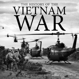 Andrew Weist, Chris McNab: The Vietnam War (Unabridged)