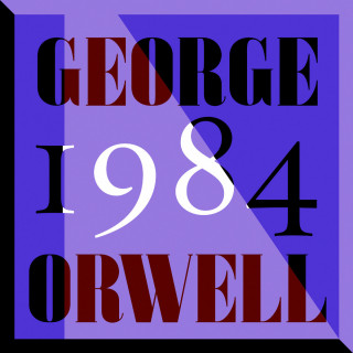 George Orwell: 1984 (Unabridged)