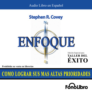 Stephen R. Covey: Enfoque (abreviado)