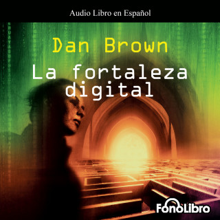 Dan Brown: La Fortaleza Digital (abreviado)