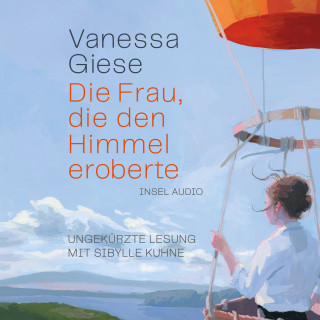 Vanessa Giese: Die Frau, die den Himmel eroberte (Ungekürzt)