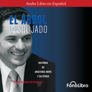 Fernando Sucre: El Arbol Deshojado (abreviado)