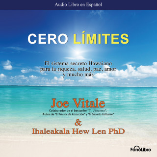 Joe Vitale: Cero Limites (abreviado)