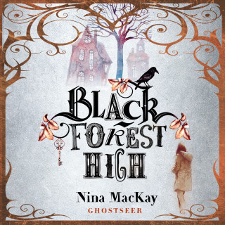 Nina MacKay: Ghostseer - Black Forest High, Band 1 (Ungekürzt)