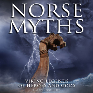 Martin J Dougherty: Norse Myths (Unabridged)