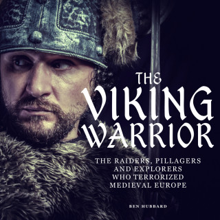 Ben Hubbard: The Viking Warrior (Unabridged)