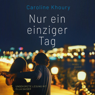 Caroline Khoury: Nur ein einziger Tag (Ungekürzt)