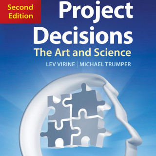Lev Virine, Michael Trumper: Project Decisions, 2nd Edition - The Art and Science (Unabridged)