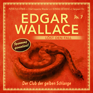 Markus Winter: Edgar Wallace - Edgar Wallace löst den Fall, Folge 7: Der Club der gelben Schlange