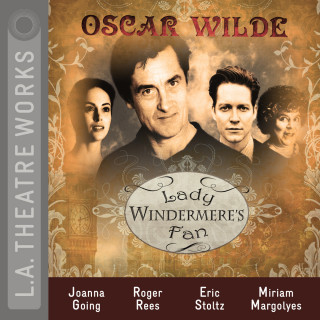 Oscar Wilde: Lady Windermere's Fan
