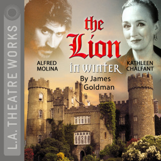 James Goldman: The Lion in Winter