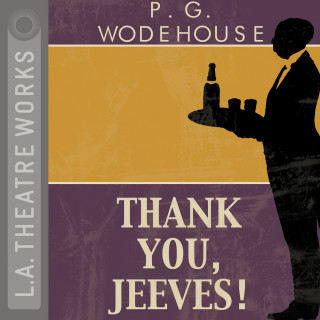 P.G. Wodehouse: Thank You Jeeves