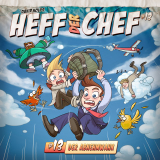 David Holy: Heff der Chef, Folge 13: Der Abnehmwahn