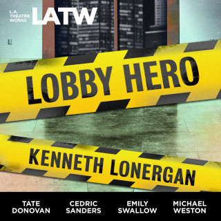 Kenneth Lonergan: Lobby Hero
