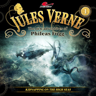 Annette Karmann, Alicia Gerrard, Paul Zander: Jules Verne, The new adventures of Phileas Fogg, Episode 1: Kidnapping on the High Seas